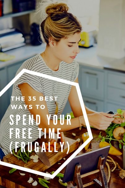 the-35-best-ways-to-spend-your-free-time-frugally